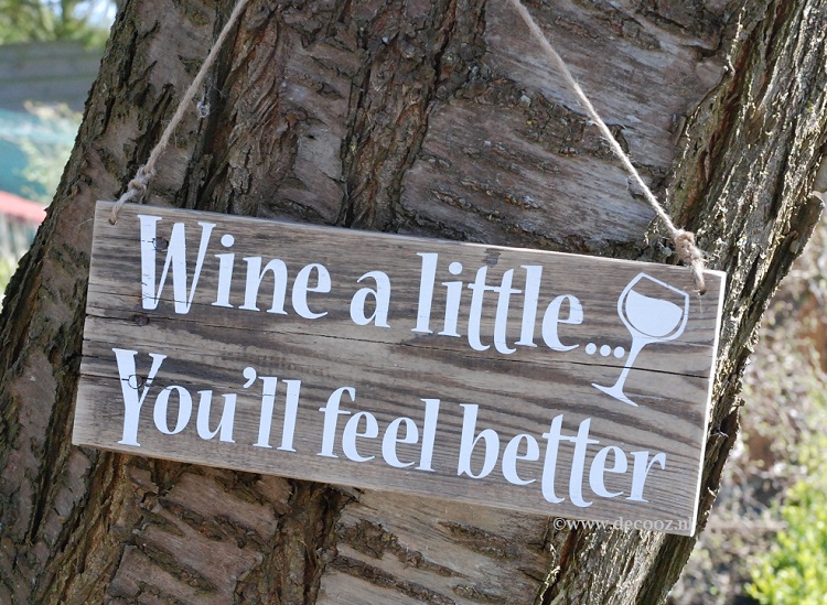 Wine a Little You'll feel better
