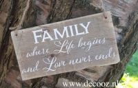 'Family where Life begins...'