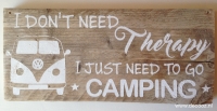 'I don't need therapy...Camping'