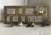 Follow the bunny, he has the chocolate